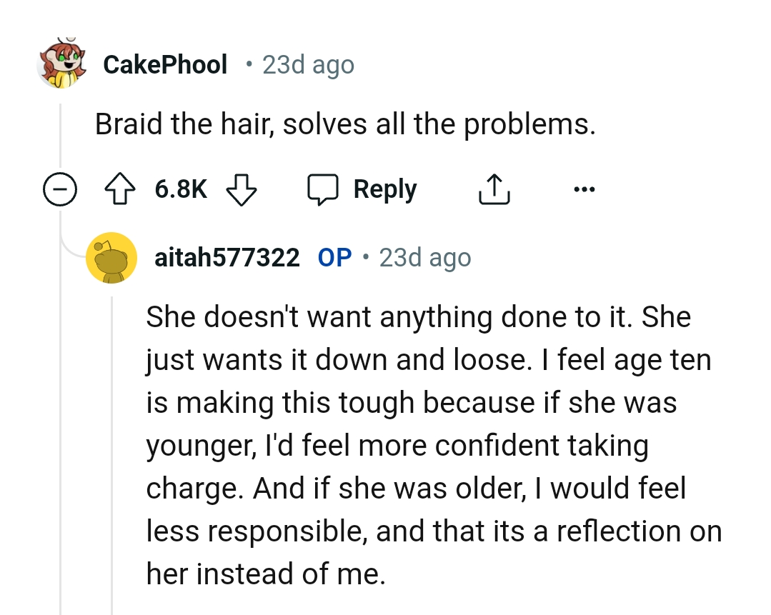 She doesn't want anything done to her hair