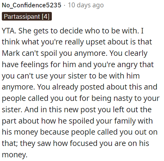 OP is being controlling and selfish.