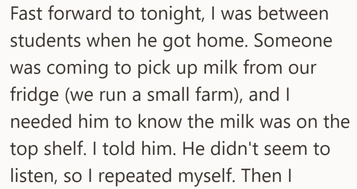 She tries to pass along a simple instruction during a brief break, expecting it to be handled without issue.