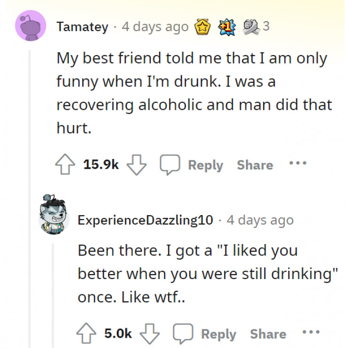 7. Some people really need to put some sort of dam in front of their tongues.