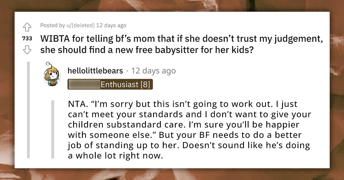Lady Seeks Advice About Her Decision To Tell Her Bf's Mom To Find Another Free Babysitter Since She Doesn't Trust Her Judgment