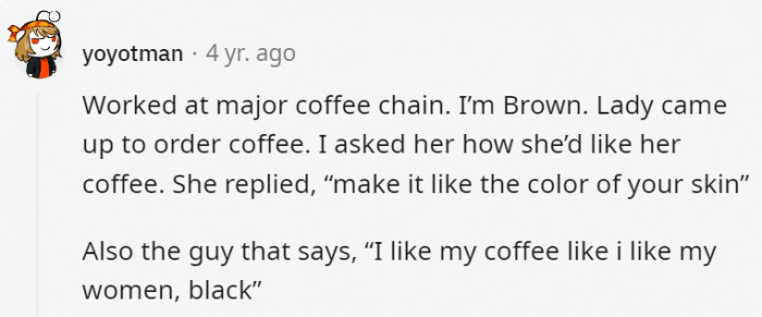 18. Seriously, don't people think before they speak?