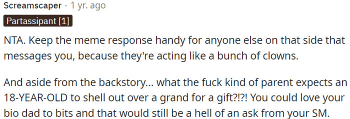 It Is Unreasonable for a Parent to Expect an 18-Year-Old to Contribute Over a Thousand Dollars for a Gift