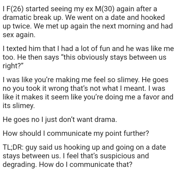 It makes it seem like the ex is doing the OP a favor, and it's slimy to her.