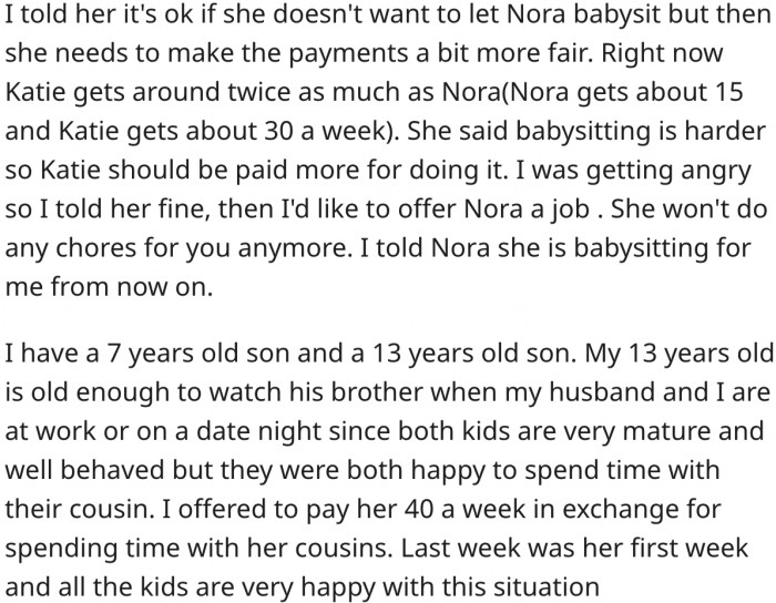 So she hired Nora to look after her cousins.