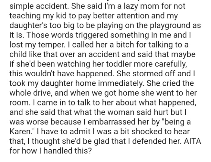 The OP's daughter cried the whole drive, and when they got home, she went to her room