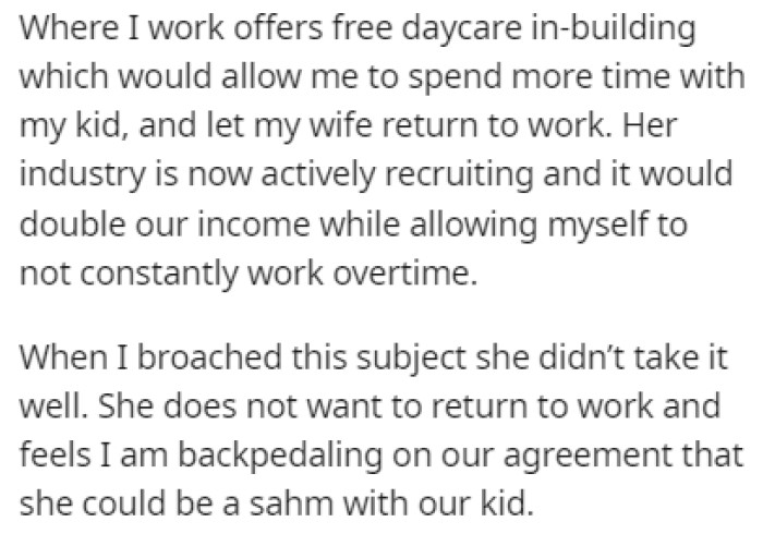 OP's work offers free daycare, making it easier for his wife to return to work
