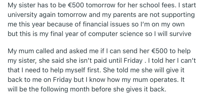 OP’s mom has asked to borrow €500 from them to pay their sister’s school fees, but they have refused