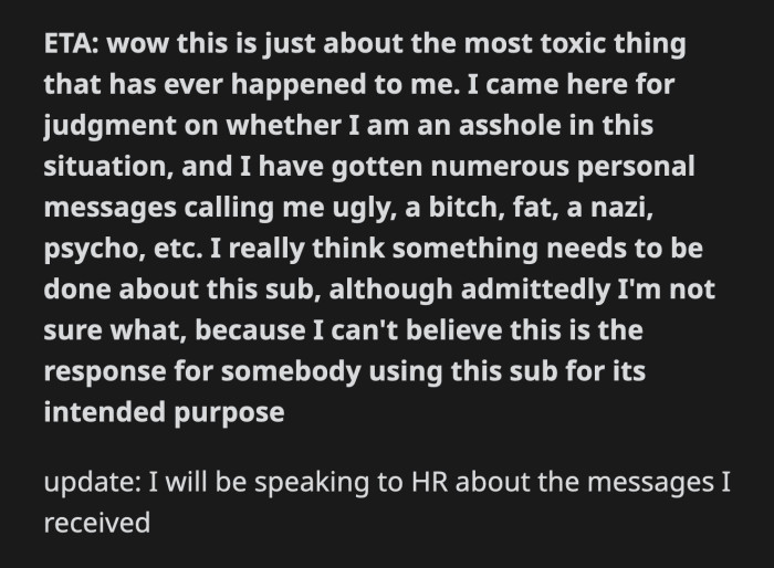 Did coworkers find her post? Why would OP report anonymous Redditors to her company's HR?