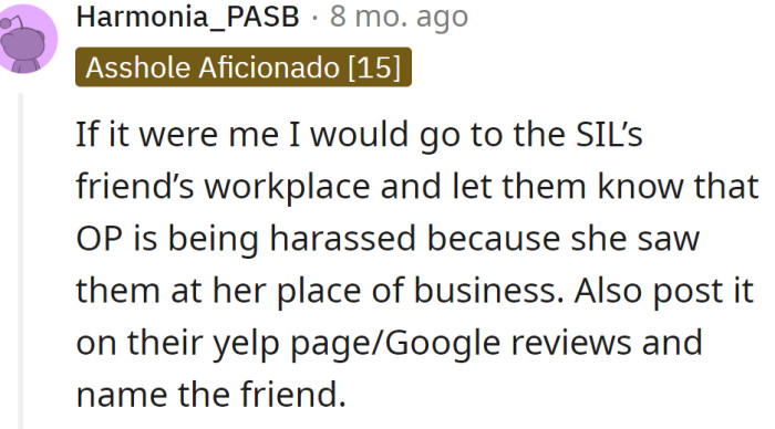 The ex-wife's friend also deserves a little revenge