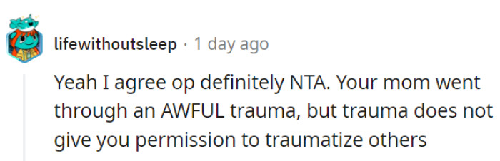 Being a trauma survivor doesn't grant anyone a 
