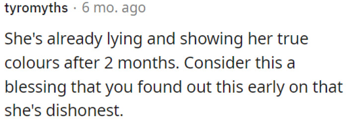 This discovery should be seen as a fortunate early revelation of her true nature.