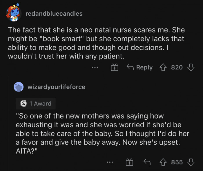 OP lacks the ability to make good and thought-out decisions.