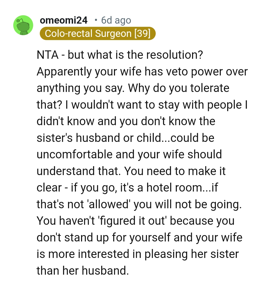 Apparently, OP's wife has veto power over anything he says
