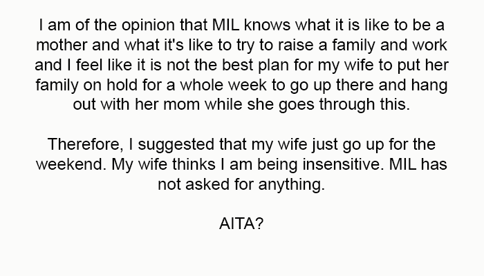 My wife thinks I am being insensitive