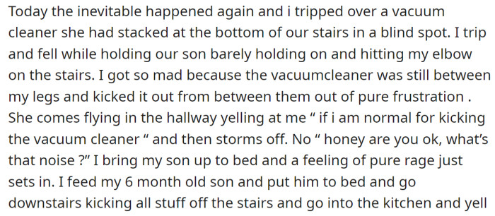 But recently, the OP tripped over a vacuum cleaner while holding their son: