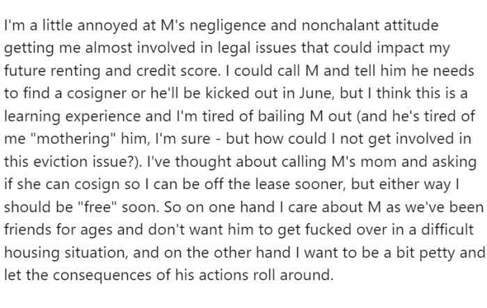 He's frustrated with M's nonchalance, which almost landed him in legal trouble.