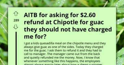 AITA For Requesting A $2.60 Refund At Chipotle And Confronting A Rude Customer