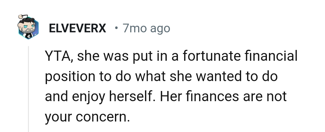 The friend's finances are none of the OP's concern