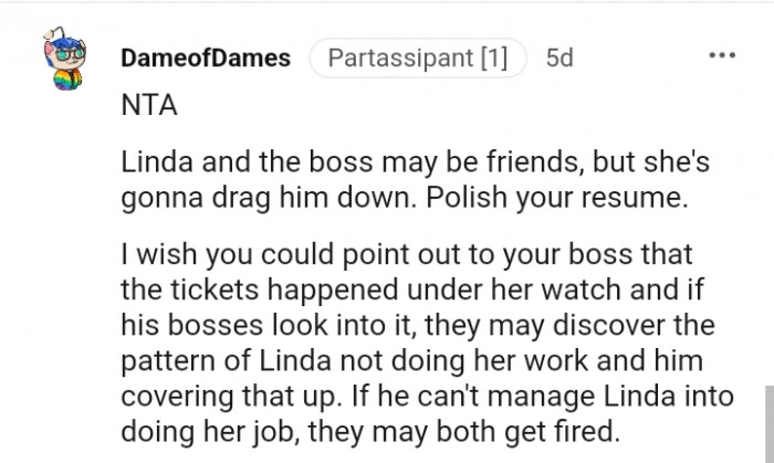 They may discover the pattern of Linda not doing her job