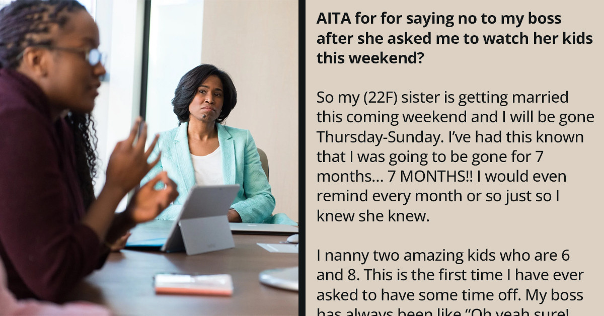 Redditors Offer Advice To A Lady Who Risks Being Fired After Making A Decision To Attend Her Sister’s Wedding