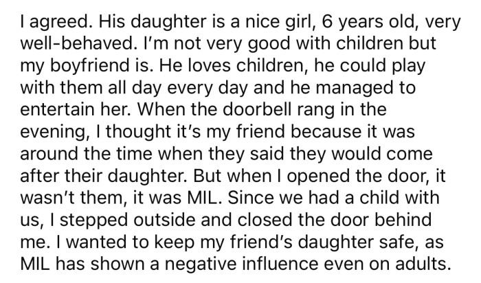 While the OP and his boyfriend were babysitting, the OP's MIL turned up unexpectedly.