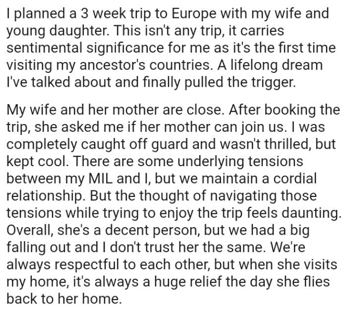 There are some underlying tensions between the OP and his MIL, but they maintain a cordial relationship