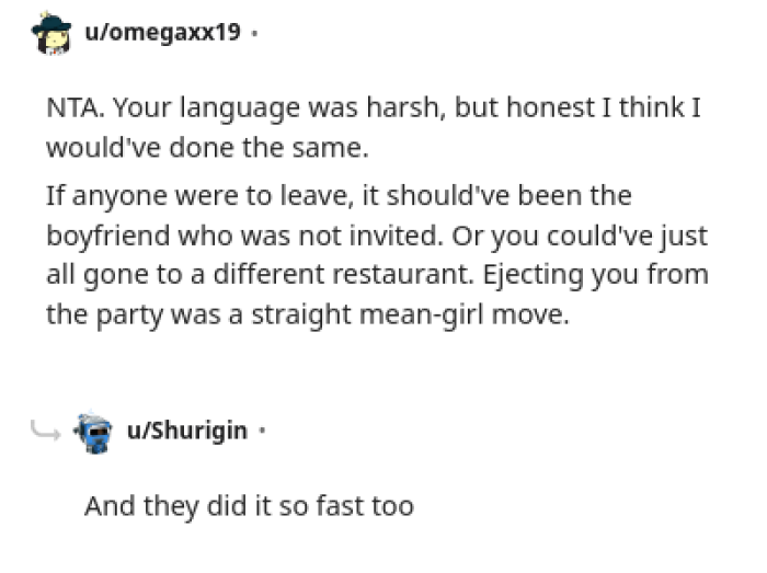 I would have done the same too - with the language. Seems like crappy friends.