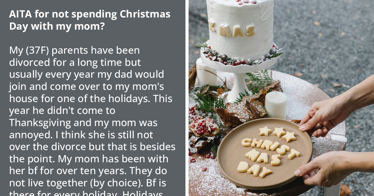 Woman Chooses Not to Spend Christmas at Her Mom's Place Because Previous Holidays Were Miserable, Especially with Her Mom's Boyfriend Around