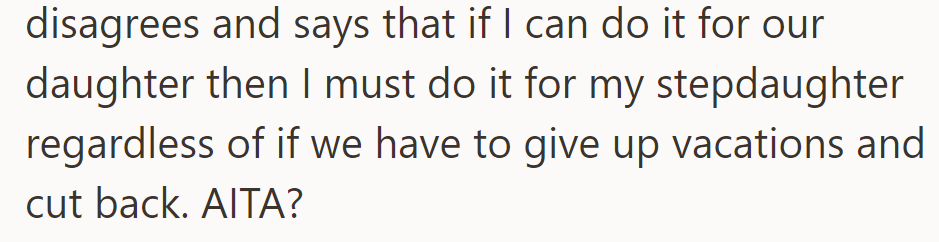 Wife insists the stepdaughter deserves the same education as their daughter, even if it means sacrifices.