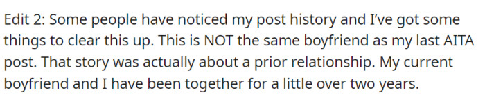 OP distinguishes their current relationship from her past posts, clarifying that her present boyfriend, of over two years, is not the same as the previous post's subject.