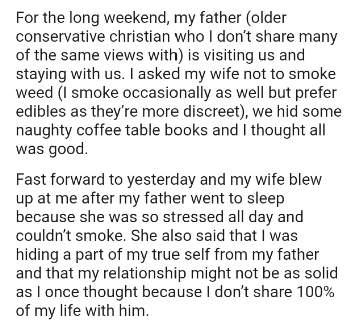 OP's wife says that he's hiding a part of his true self from his father and that the relationship might not be as solid as he once thought