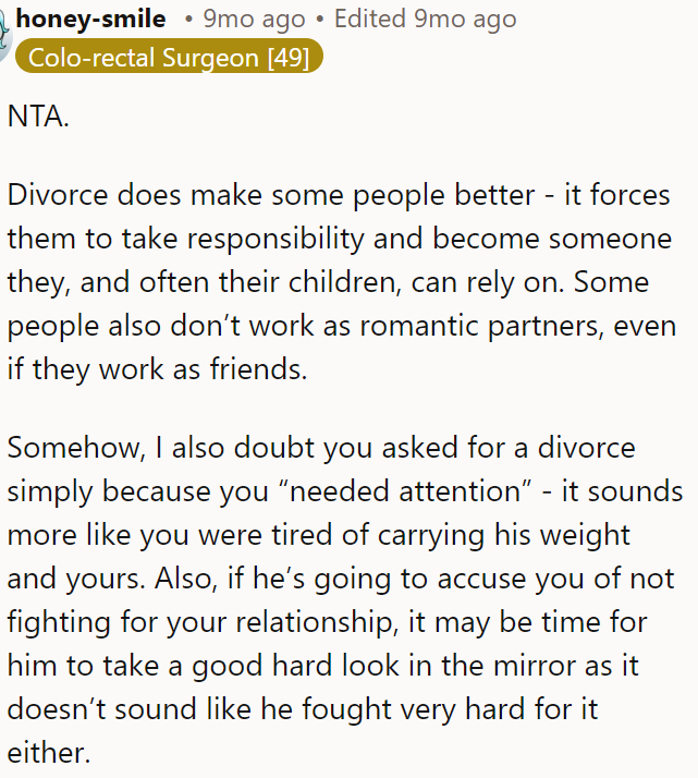 Divorce can help people grow by forcing them to take responsibility, and it’s often a sign of personal struggle rather than just seeking attention.