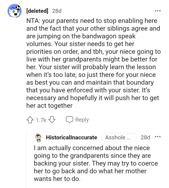 OP's sister will probably learn her lesson when it's just too late