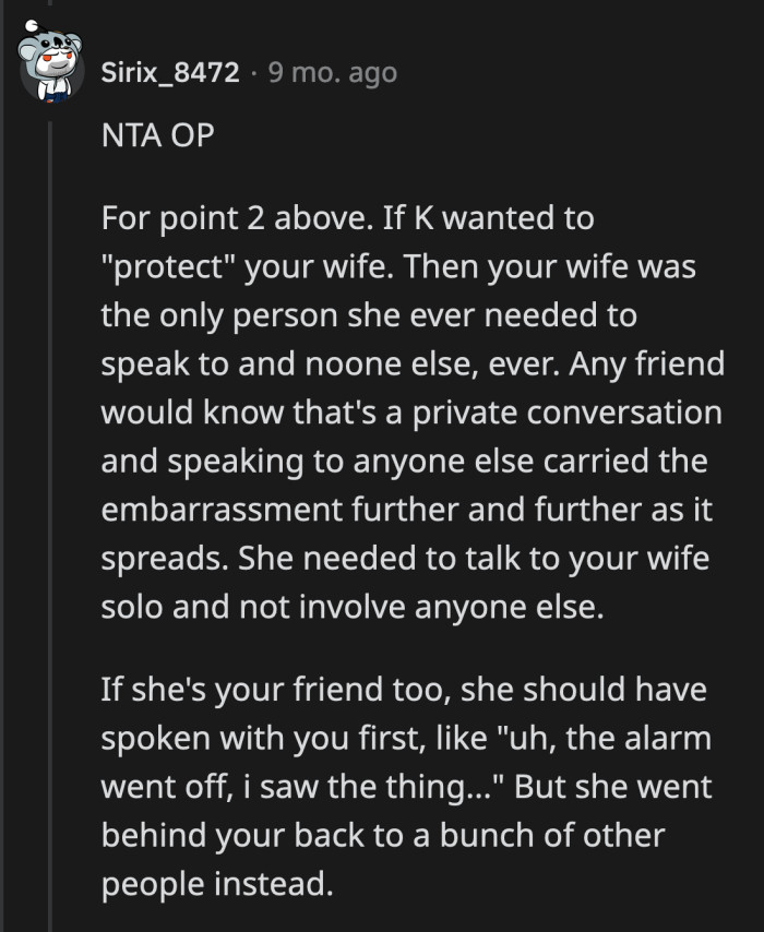 Maybe K and OP aren't good enough friends for K to approach him about an impending divorce. She is certainly good enough friends with his wife to talk to her without involving their other friends.