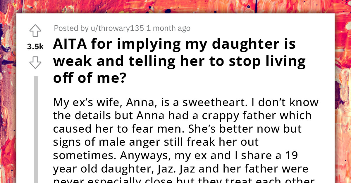 Mom Asks If She Overreacted When She Implied That Her Daughter Is Weak