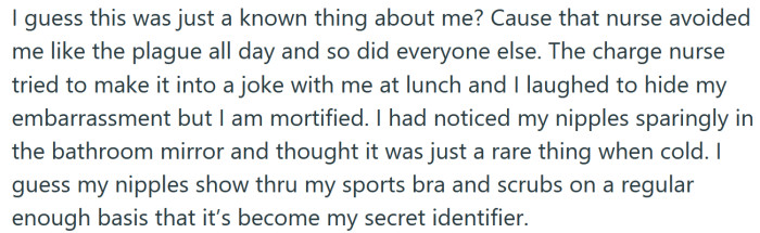 The Redditor realized that her nipples sometimes showed through her sports bra, and apparently, they had become her identifier.