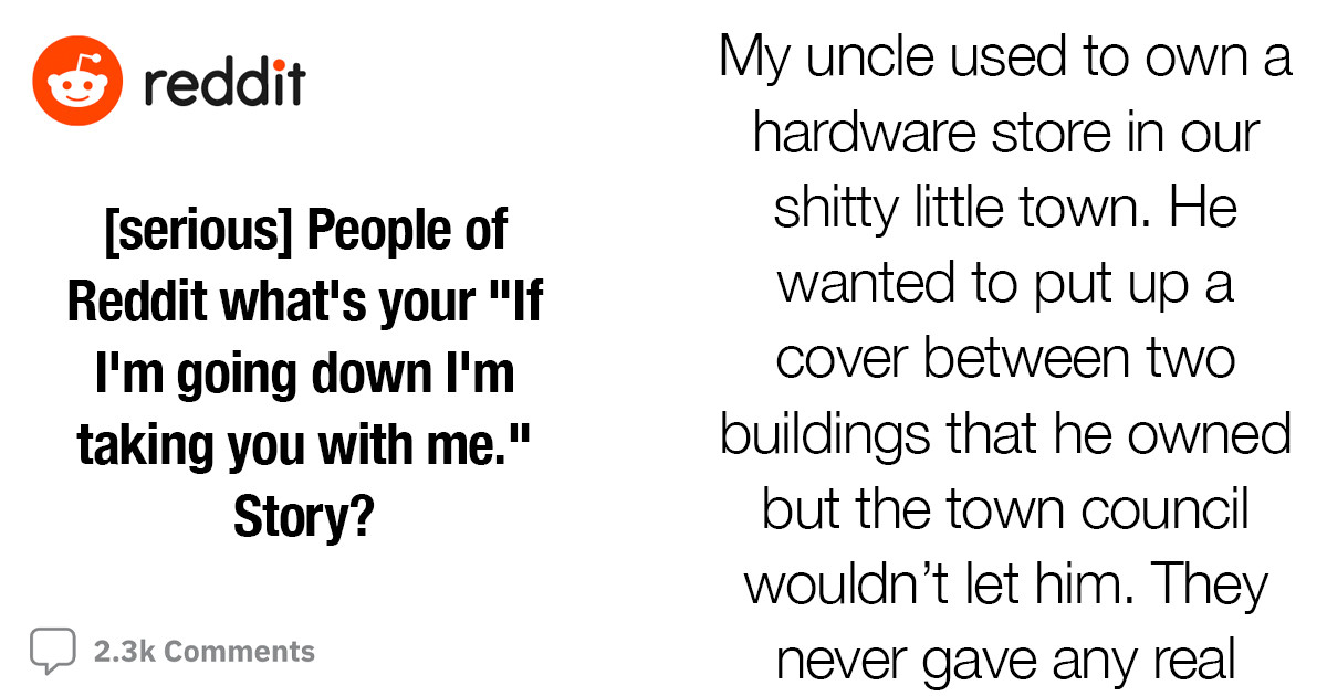 20 Amusing "If I'm Going Down, You're Going Down With Me" Revenge Stories To Make You Feel Better