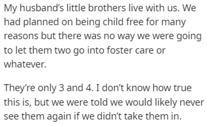 OP and her husband live with his little brother because they didn't have any other place to go