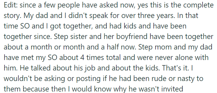 The stepmom and dad have met the SO about four times in total, but they were never alone with him; he wasn't rude or nasty.