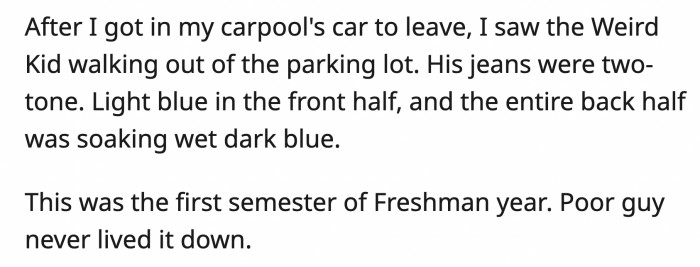 He must have hated high school