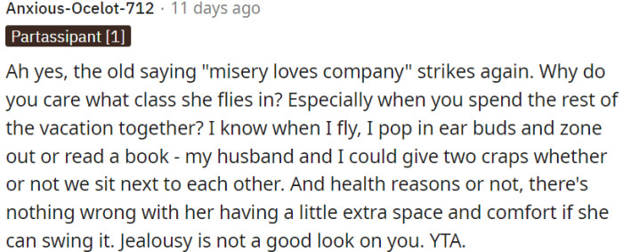 OP's concern over his companion's preference for flying in a different class stems from jealousy