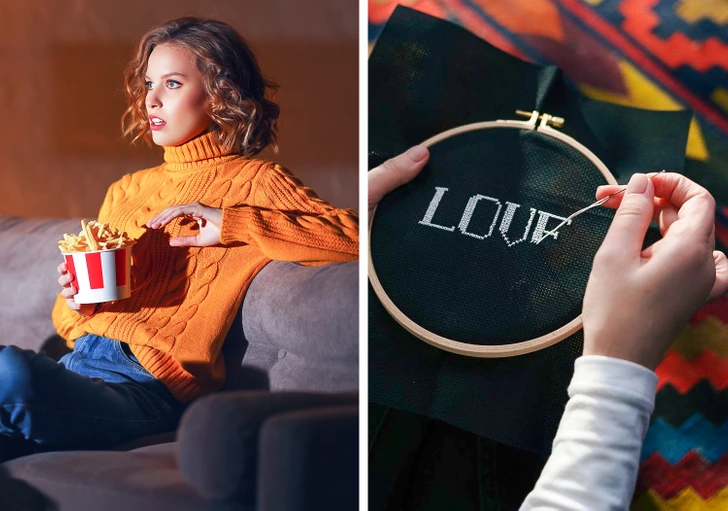 13. “When I realized that I ate too much while watching TV, I stopped eating and started embroidering.”