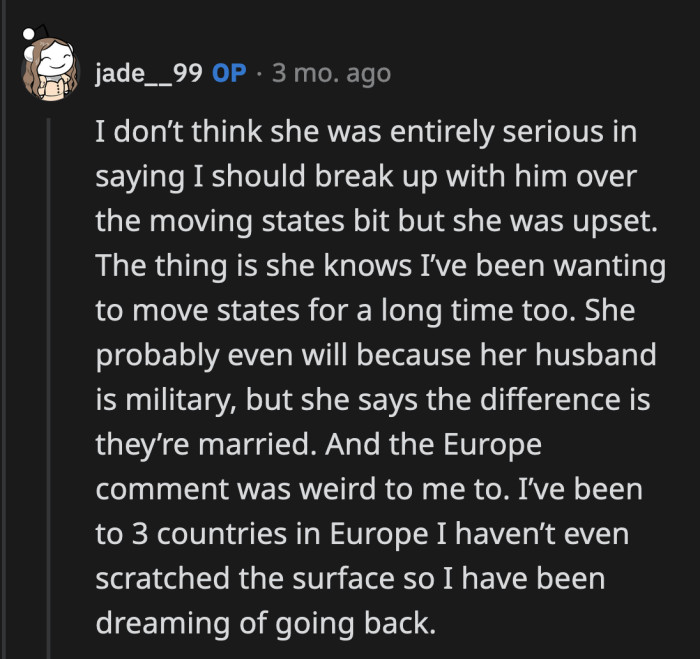Her comments about OP's boyfriend may be half-meant, but that half is what really counts