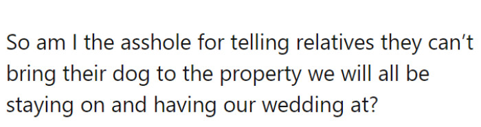 OP feels a dog on the site would be disruptive.