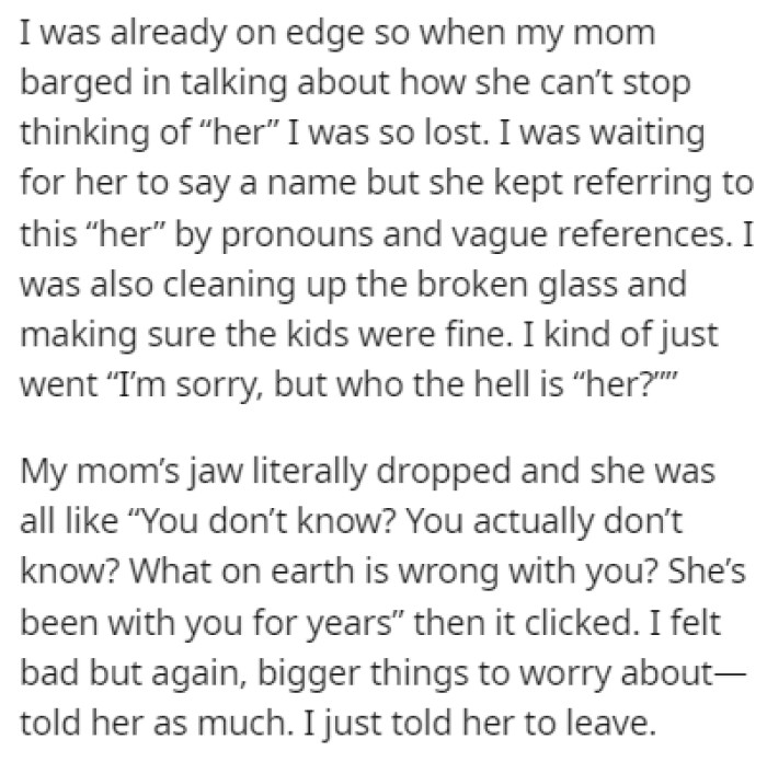 While OP's mom was talking about how much she missed 