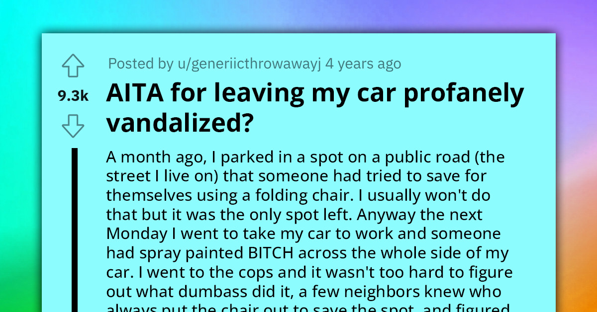 Redditor Asks If She's Wrong for Keeping Her Car's Profane Vandalism as a Badge of Honor, Annoying the Neighbor Who Did It