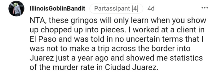 Some Redditors seem to have heard a thing or two about Juarez.