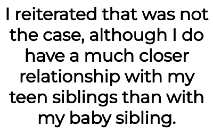 She explained to him it wasn't about favoritism: