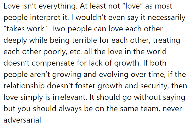 18. If the relationship doesn’t foster growth and security, love is irrelevant